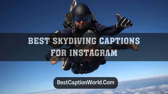 best-skydiving-captions-for-instagram