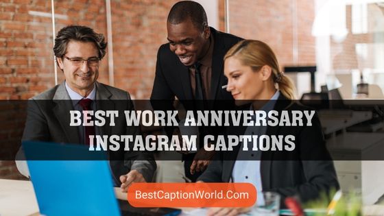 best-work-anniversary-instagram-captions