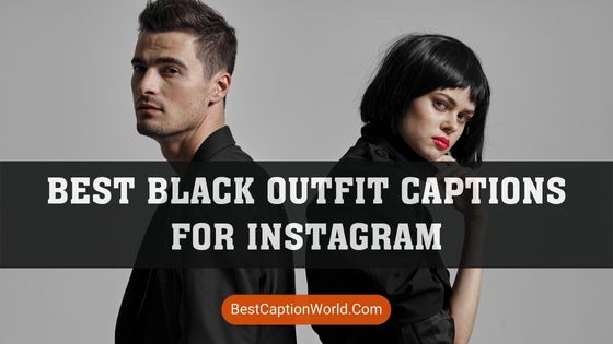 black-outfit-captions-for-instagram