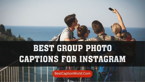 group-photo-captions-for-instagram