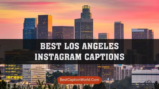 los-angeles-instagram-captions